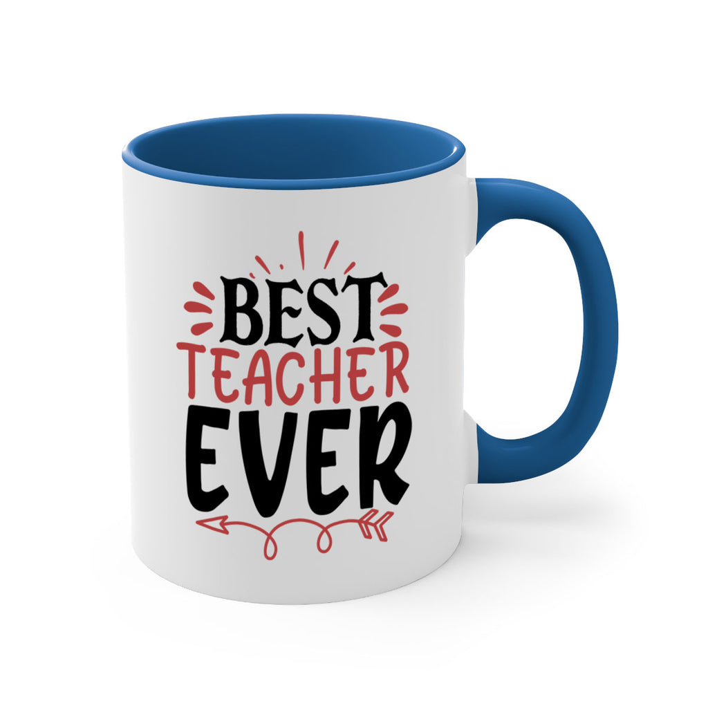 best teacher ever Style 119#- teacher-Mug / Coffee Cup