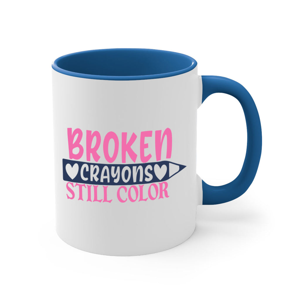 broken crayons still color Style 134#- motivation-Mug / Coffee Cup