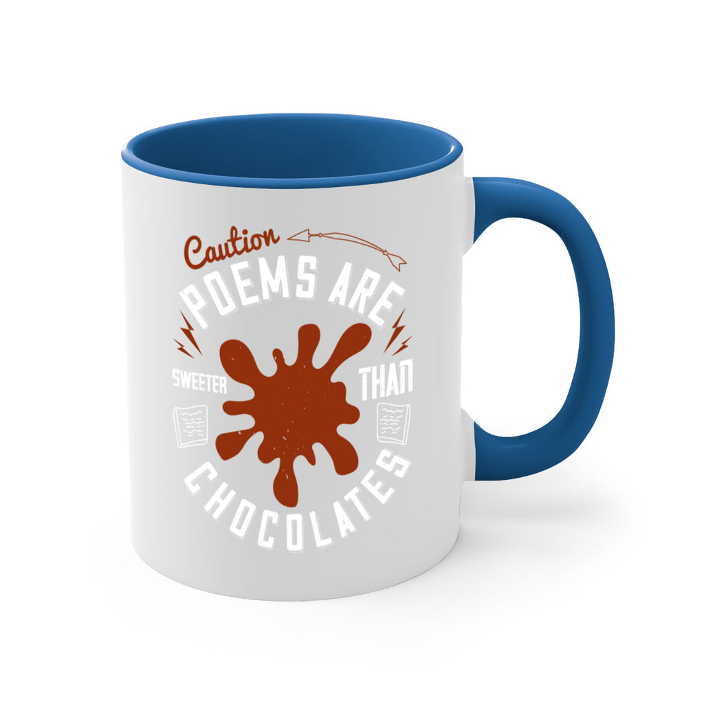 caution poems are sweeter than chocolates 2#- chocolate-Mug / Coffee Cup