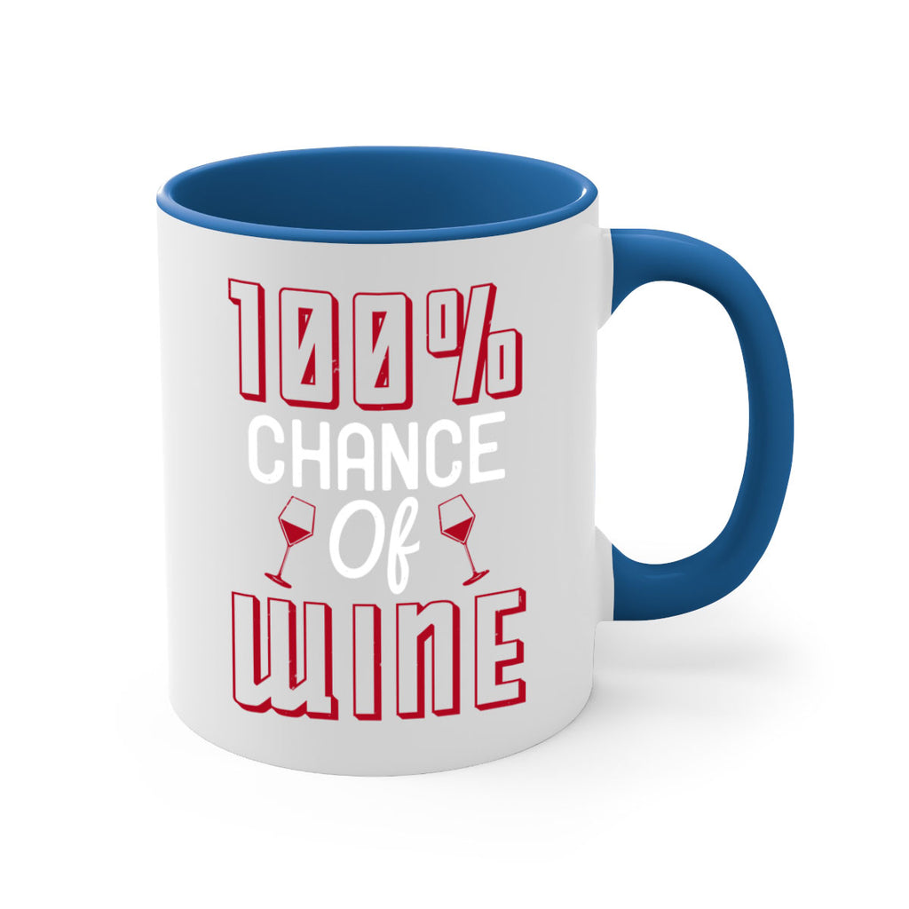 chance of wine 219#- wine-Mug / Coffee Cup