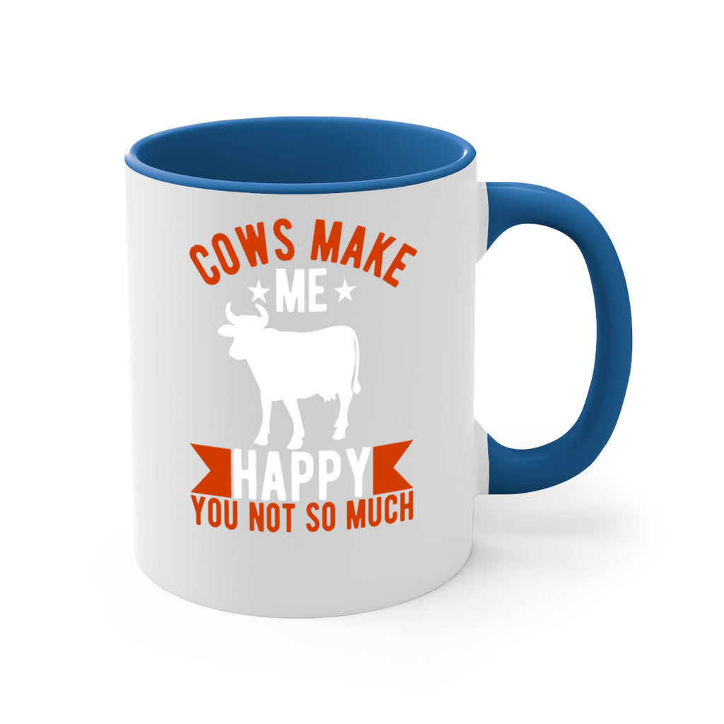 cows make me happy you not so much Style 5#- Cow-Mug / Coffee Cup