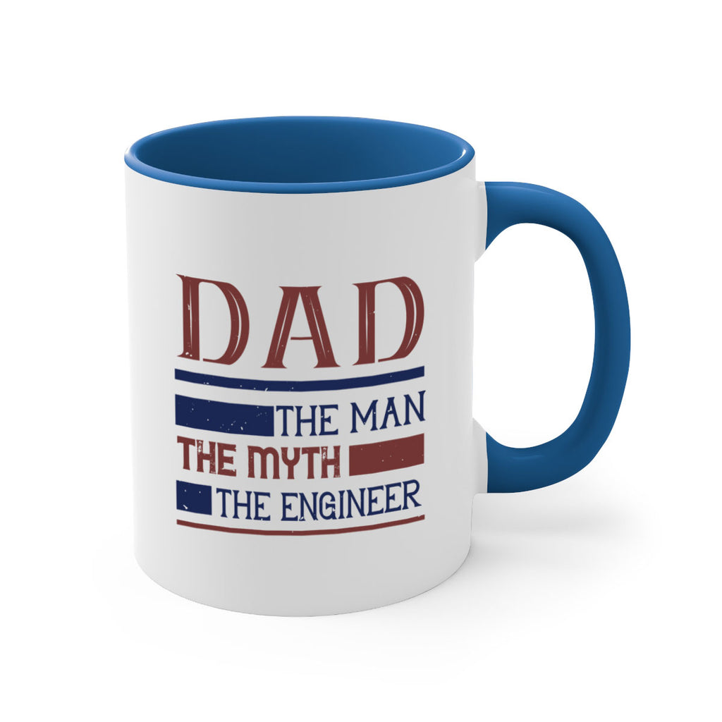 dad the man the myth the engineer Style 24#- engineer-Mug / Coffee Cup