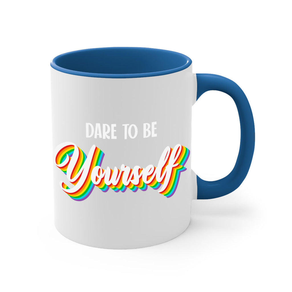 dare to be yourself cute 146#- lgbt-Mug / Coffee Cup