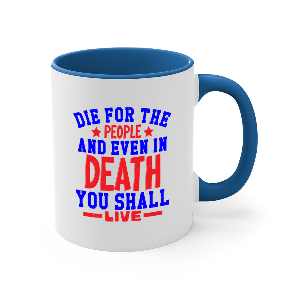 die for the people Style 77#- 4th Of July-Mug / Coffee Cup