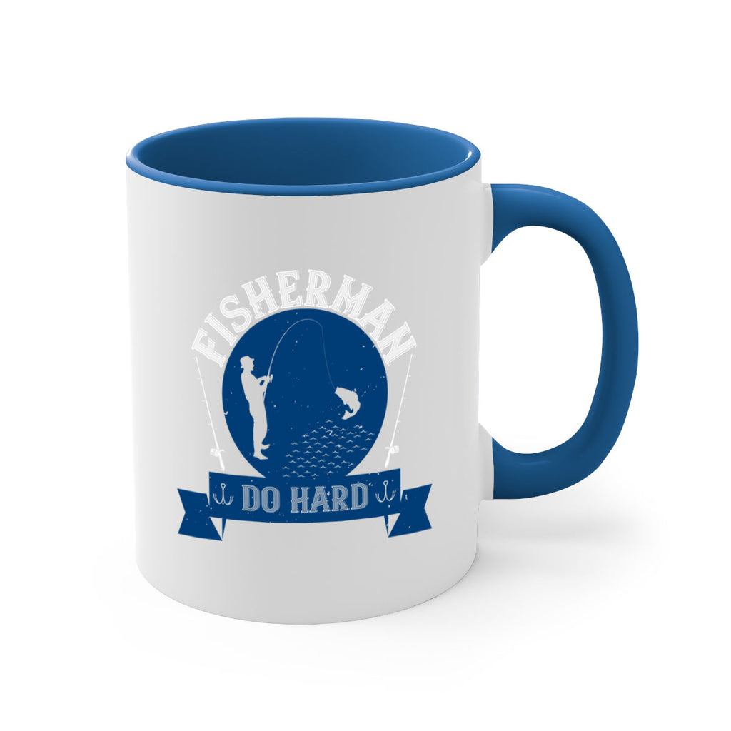fisherman do hard 276#- fishing-Mug / Coffee Cup