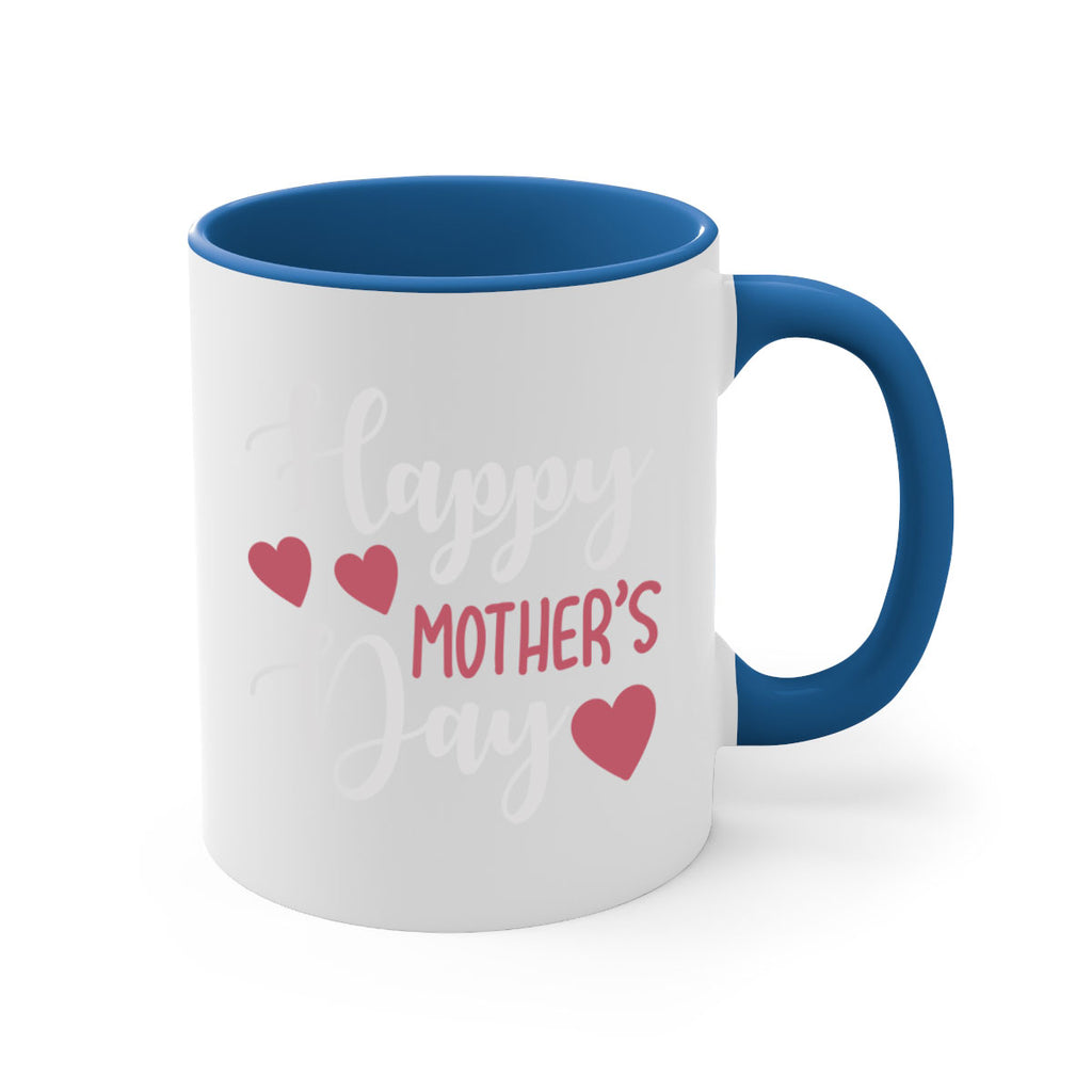 happy mother’s day 171#- mom-Mug / Coffee Cup