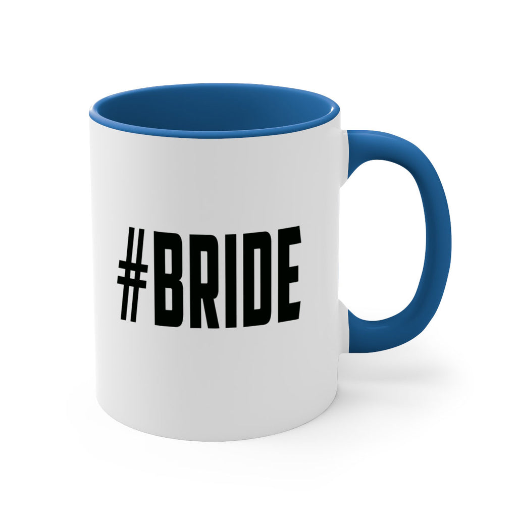 hashtag bride 143#- bride-Mug / Coffee Cup