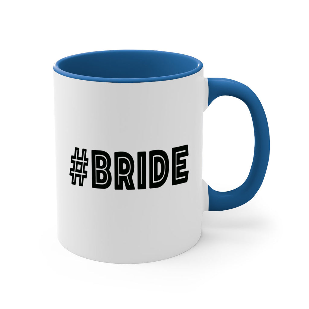 hashtag bride 144#- bride-Mug / Coffee Cup