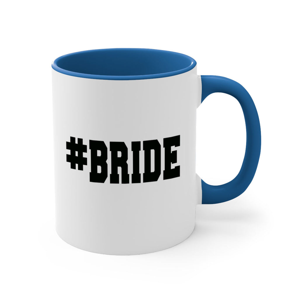 hashtag bride 146#- bride-Mug / Coffee Cup