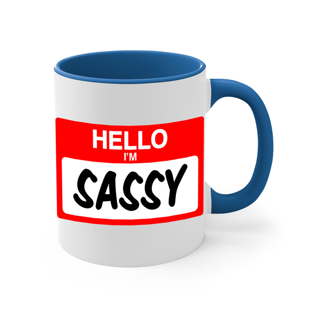 hello im sassy 129#- black words - phrases-Mug / Coffee Cup
