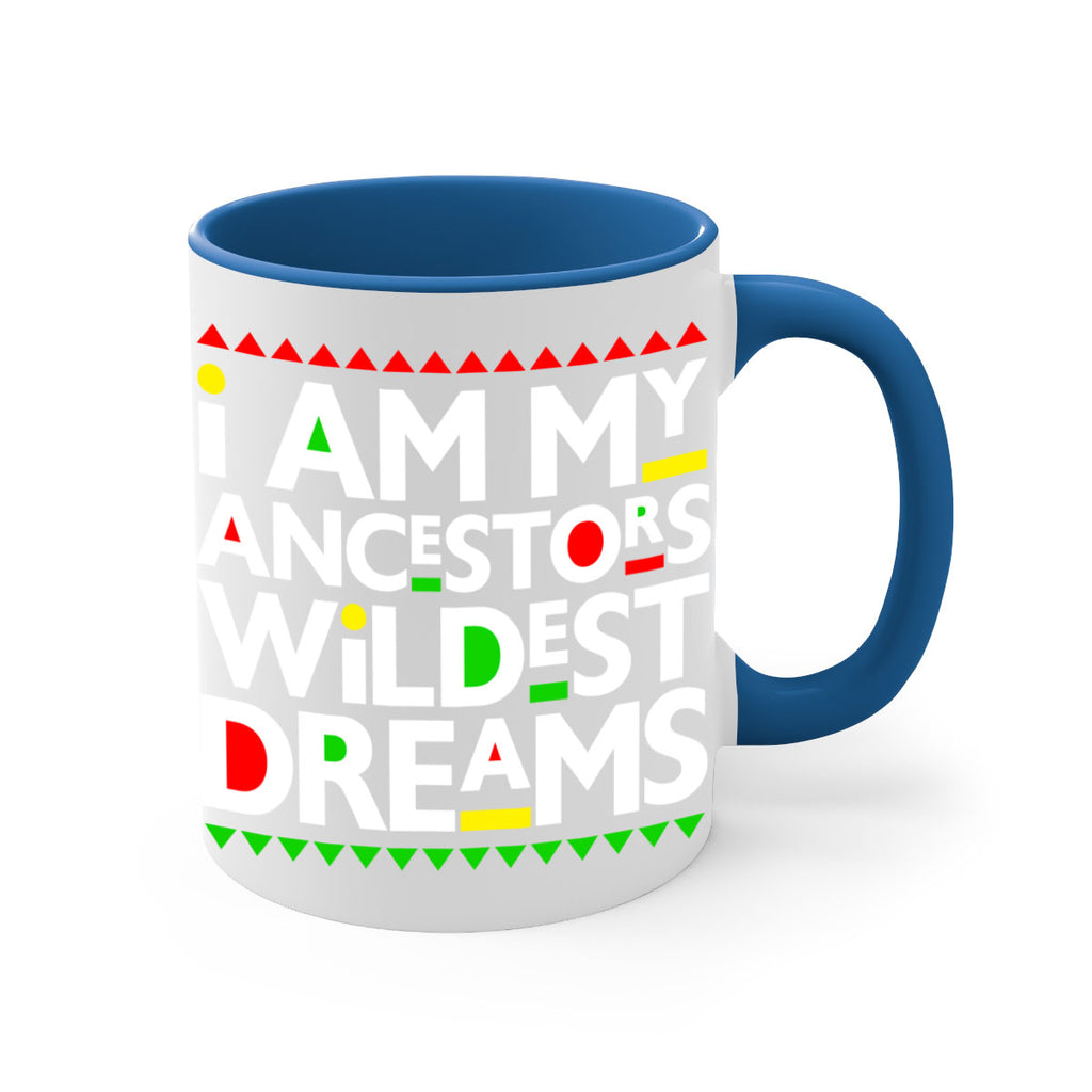 i am my  ancestors wildest dreams 115#- black words - phrases-Mug / Coffee Cup
