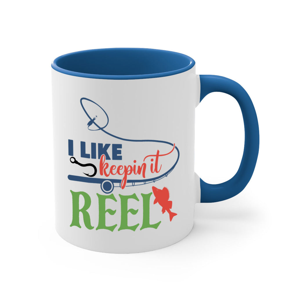 i like keepin it reel 213#- fishing-Mug / Coffee Cup