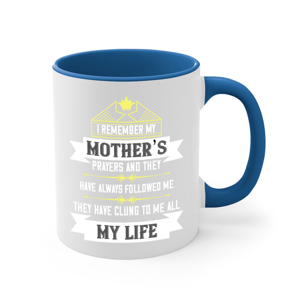 i remember my mother’s prayers and 153#- mom-Mug / Coffee Cup