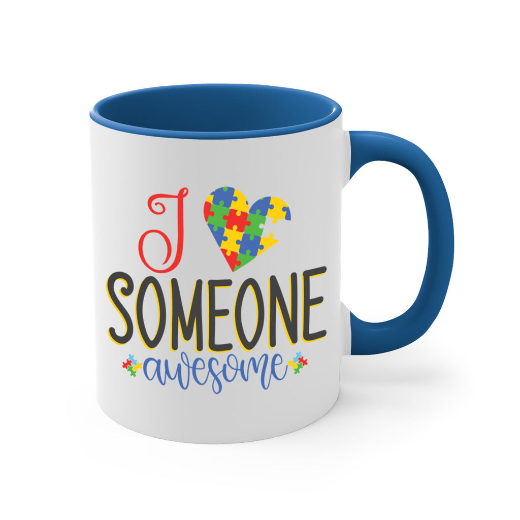 i someone awesome Style 25#- autism-Mug / Coffee Cup