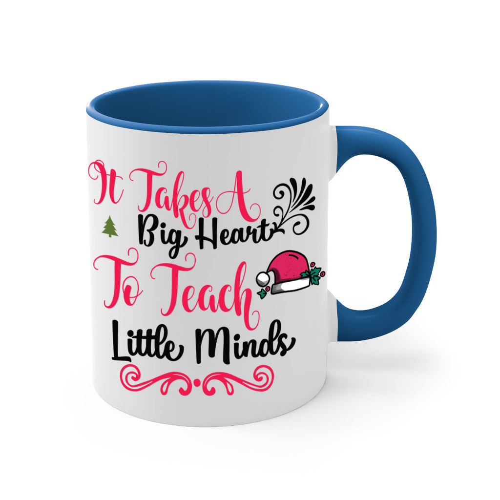 it takes a big heart to teach little minds style 373#- christmas-Mug / Coffee Cup