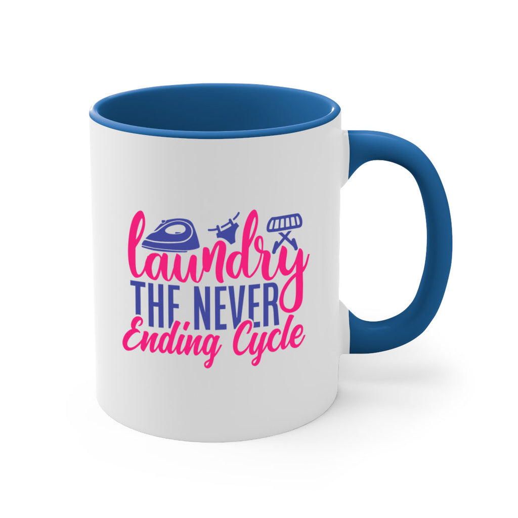 laundry the never ending cycle 6#- laundry-Mug / Coffee Cup