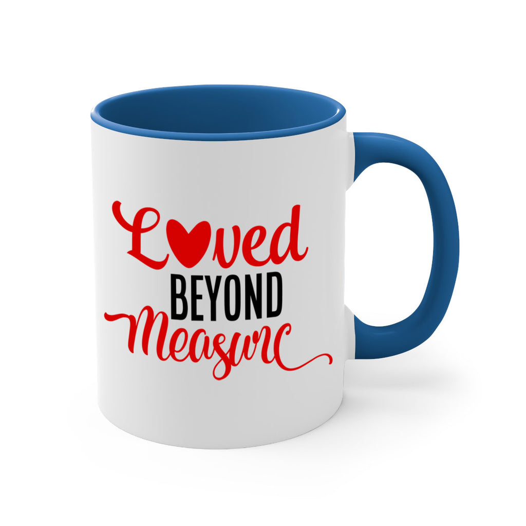 loved beyond measure 74#- valentines day-Mug / Coffee Cup