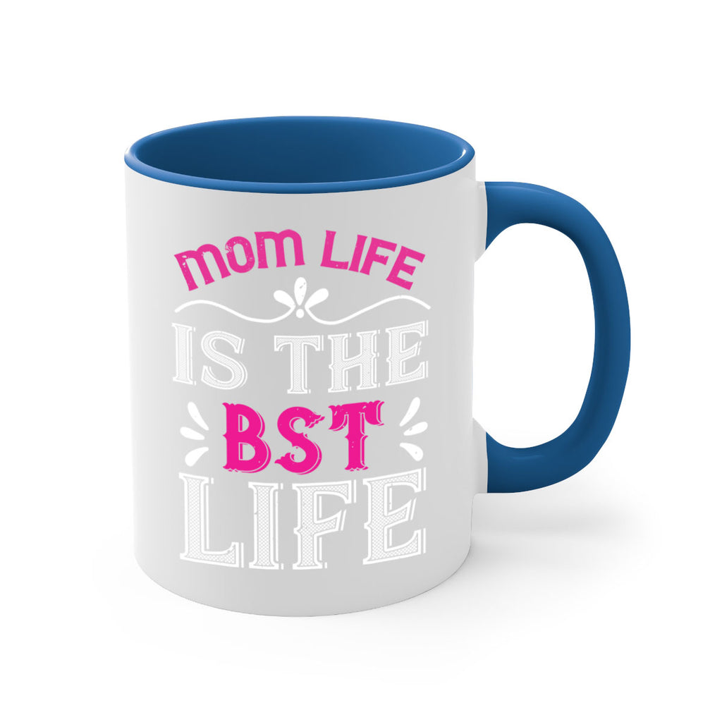 mom life is the best life 124#- mom-Mug / Coffee Cup