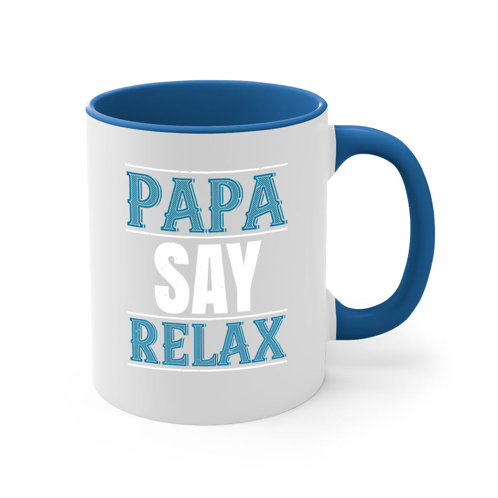 papa say lelax 16#- grandpa-Mug / Coffee Cup