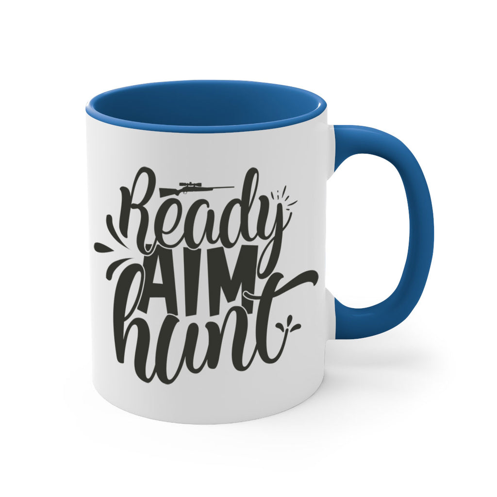 ready aim hunt 4#- hunting-Mug / Coffee Cup