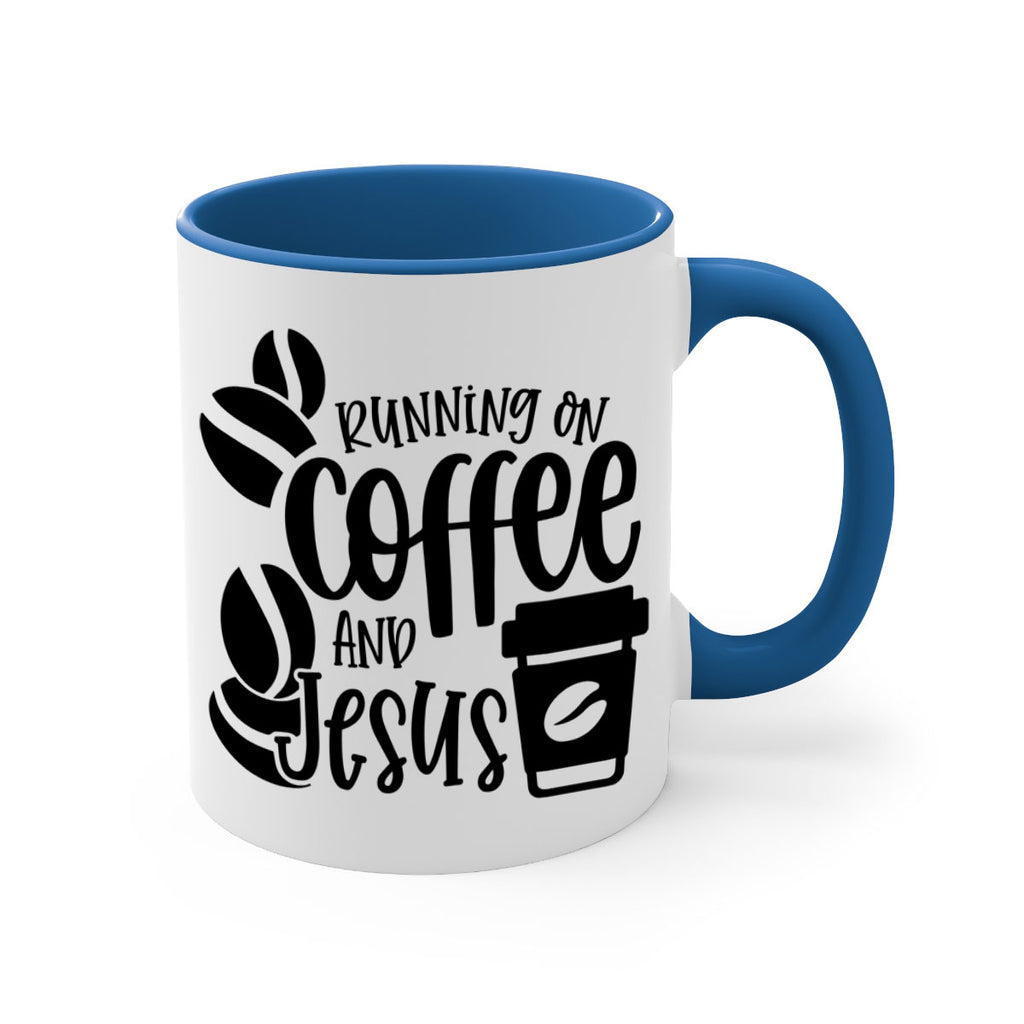 running on coffee and jesus 38#- coffee-Mug / Coffee Cup