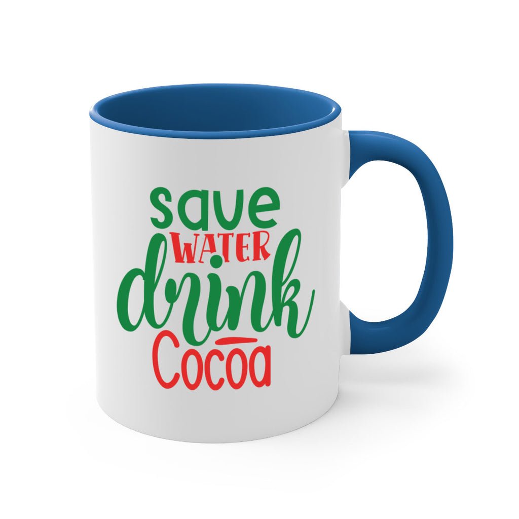 save water drink cocoa style 1167#- christmas-Mug / Coffee Cup