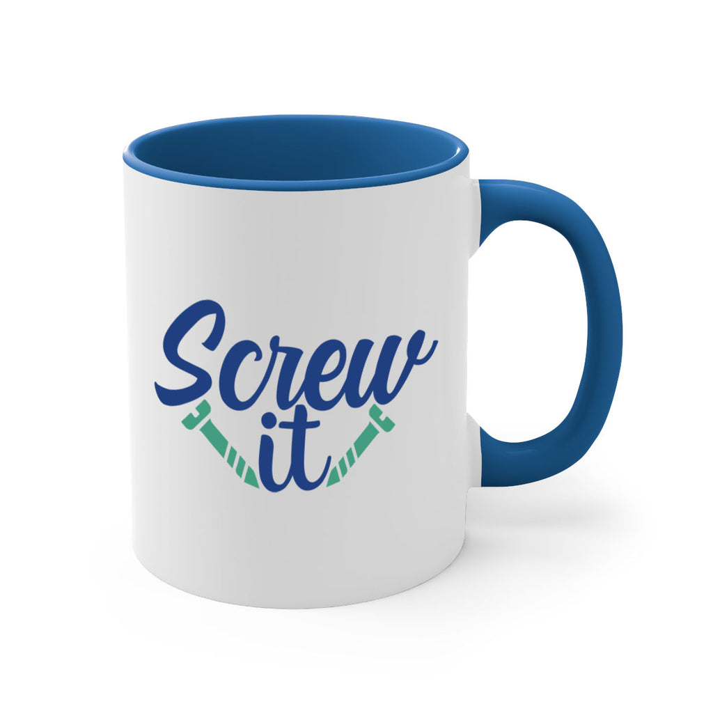 screw it 168#- wine-Mug / Coffee Cup