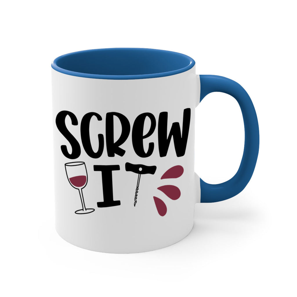 screw it 29#- wine-Mug / Coffee Cup
