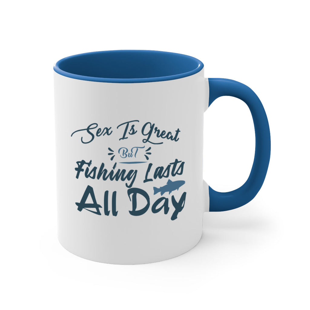 sex is great but 40#- fishing-Mug / Coffee Cup