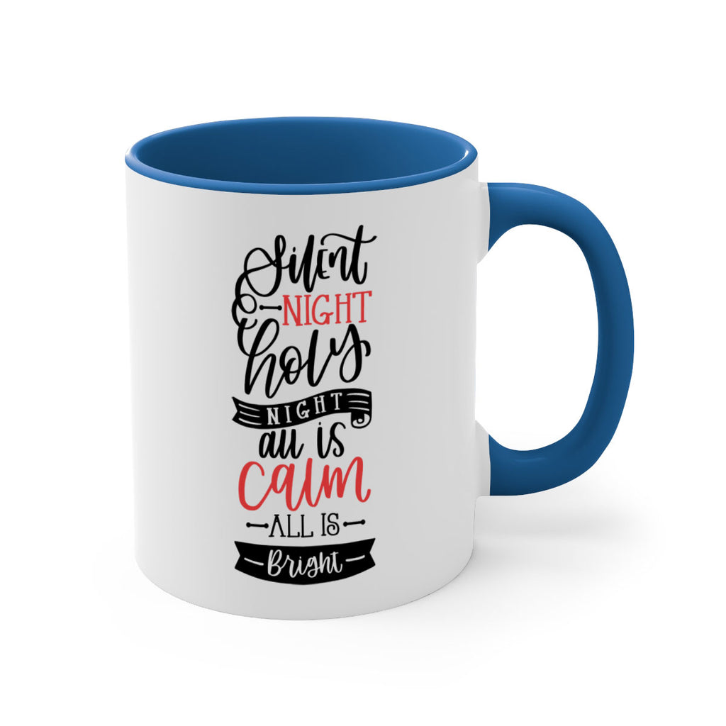 silent night holy night all is calm all is bright 48#- christmas-Mug / Coffee Cup