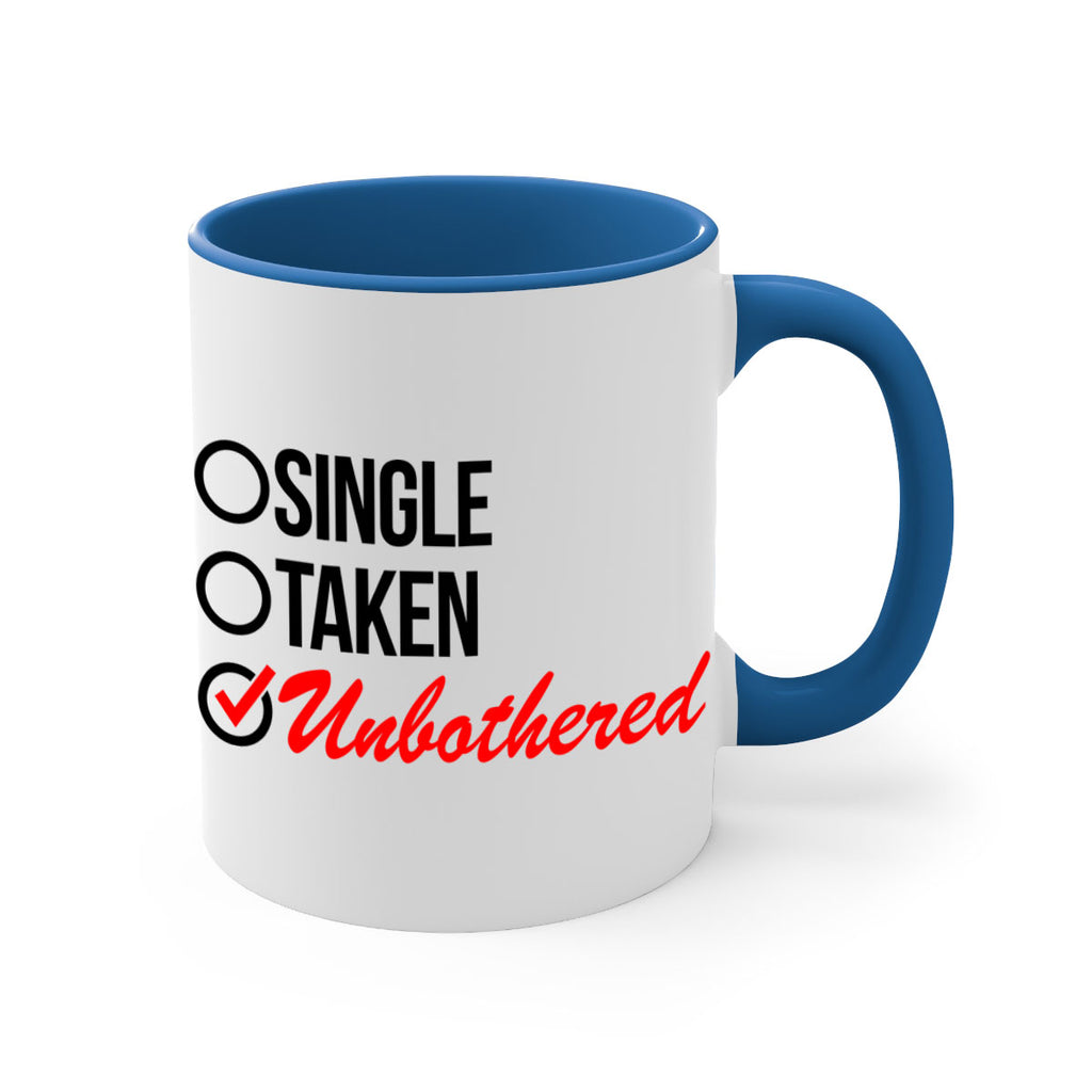 single taken unbothered 35#- black words - phrases-Mug / Coffee Cup