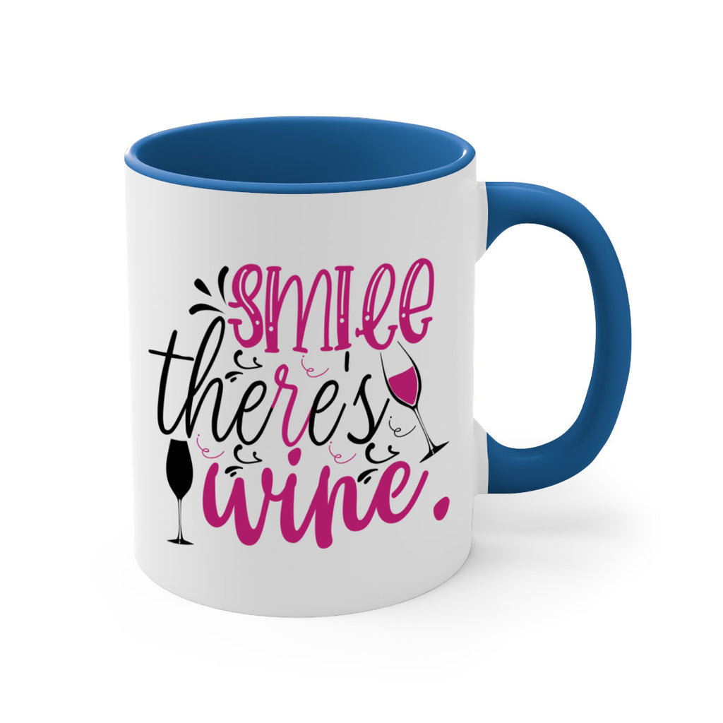 smile theres wine 158#- wine-Mug / Coffee Cup