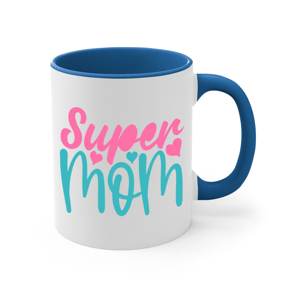 super mom 295#- mom-Mug / Coffee Cup