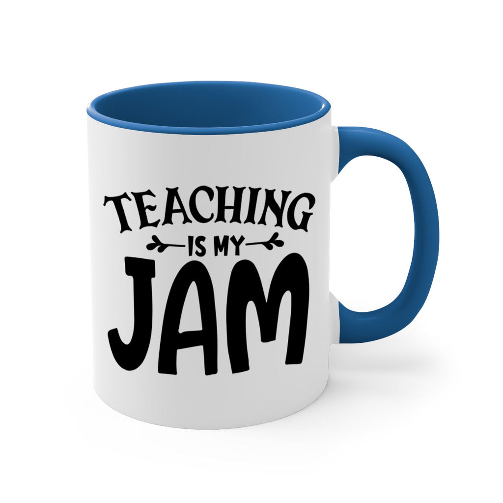 teaching is my jam Style 125#- teacher-Mug / Coffee Cup