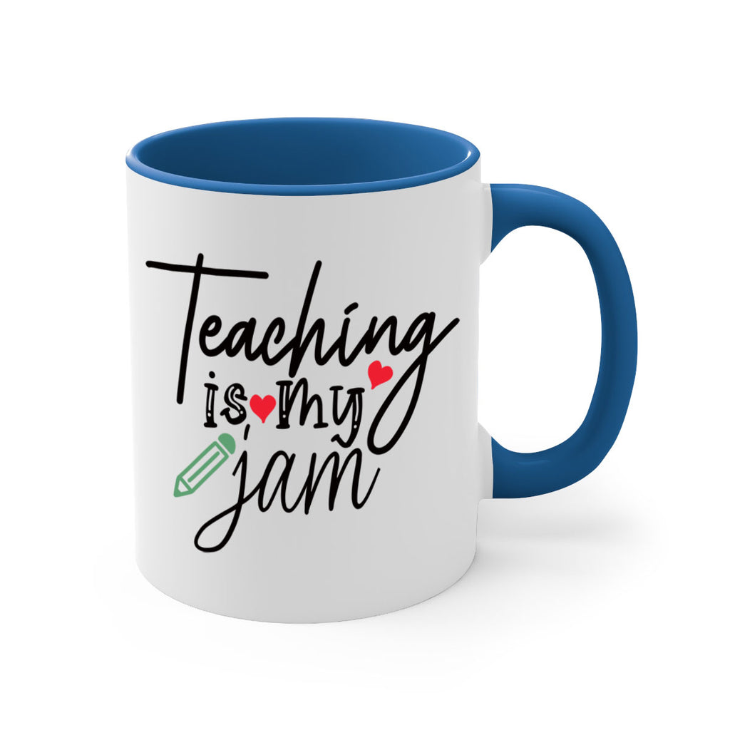 teaching is my jam Style 126#- teacher-Mug / Coffee Cup