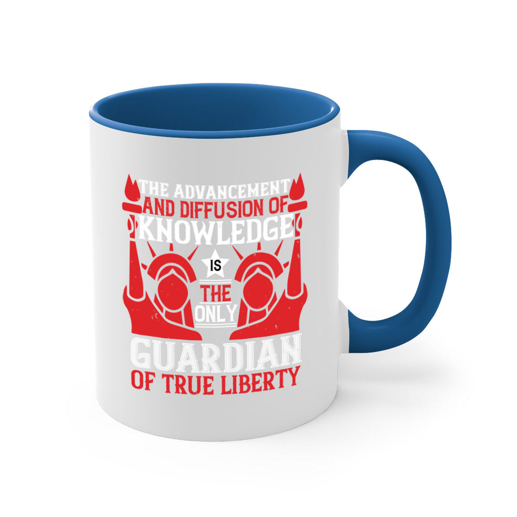 the advencement and diffusion of knowledge Style 190#- 4th Of July-Mug / Coffee Cup