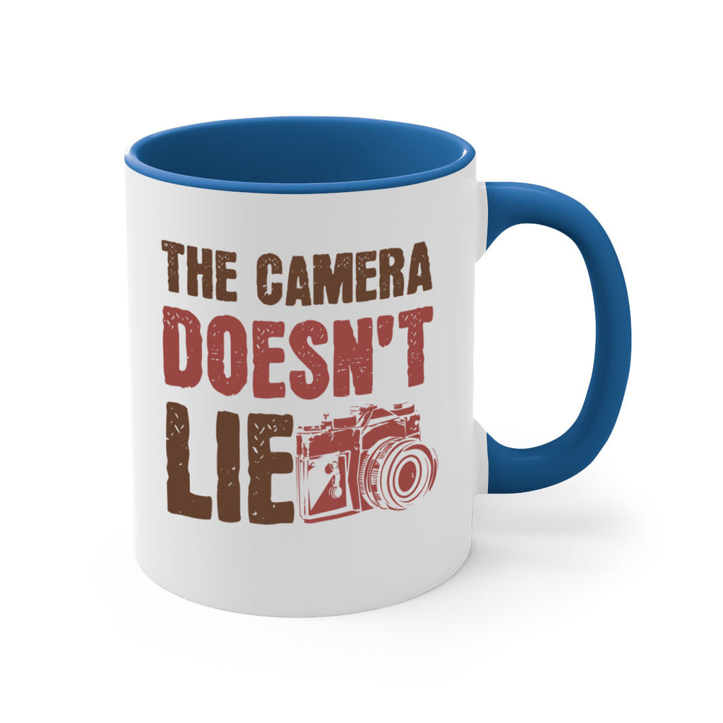 the camera doesnt lie 14#- photography-Mug / Coffee Cup