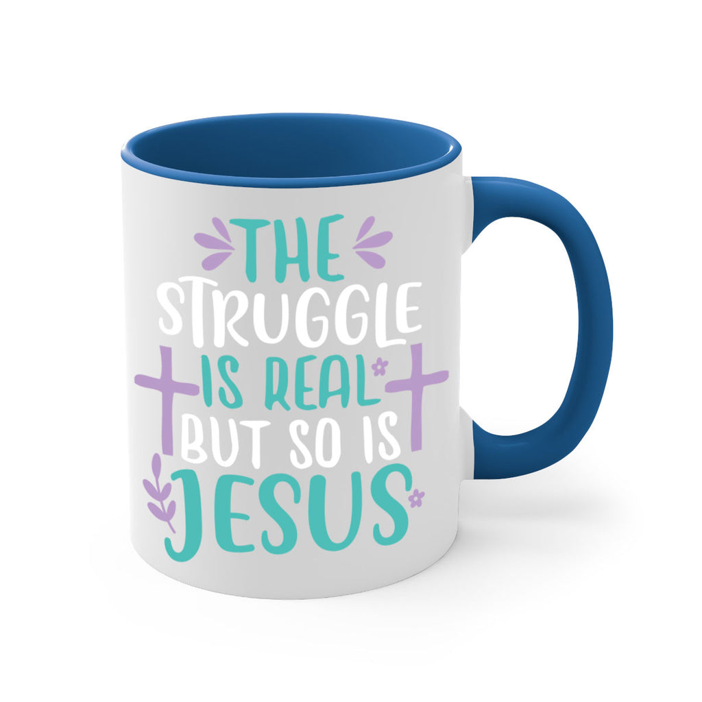 the struggle is real but so is jesusss 3#- easter-Mug / Coffee Cup