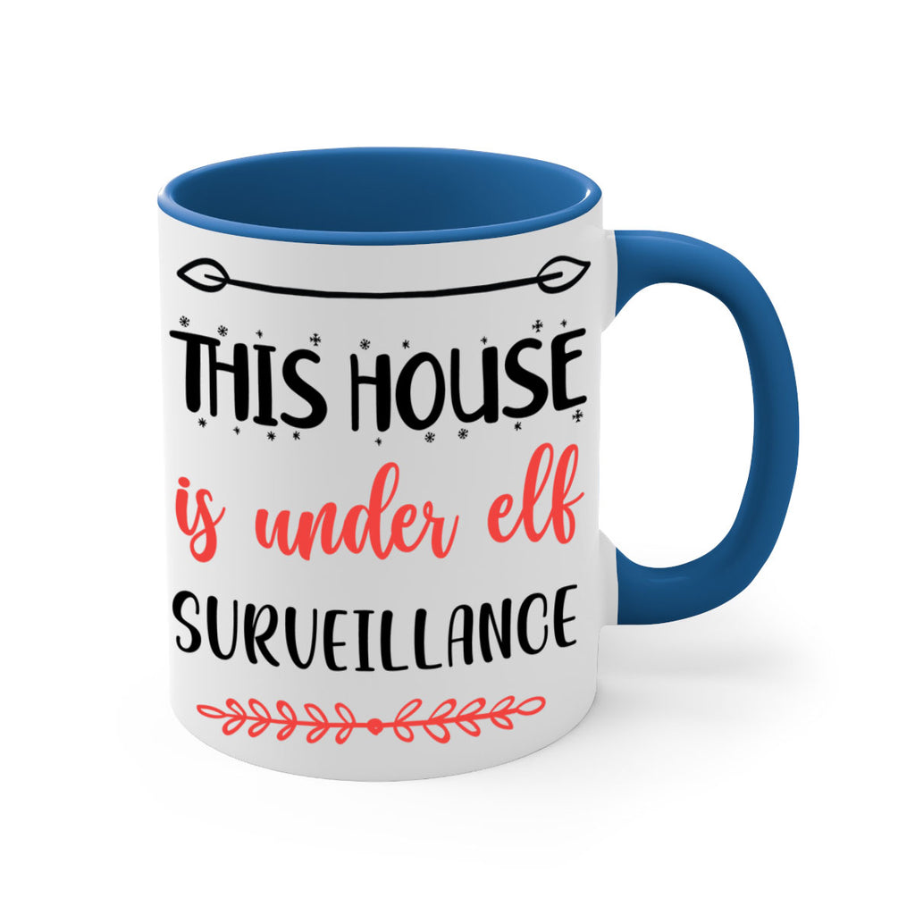 this house is under elf surveillance style 1209#- christmas-Mug / Coffee Cup