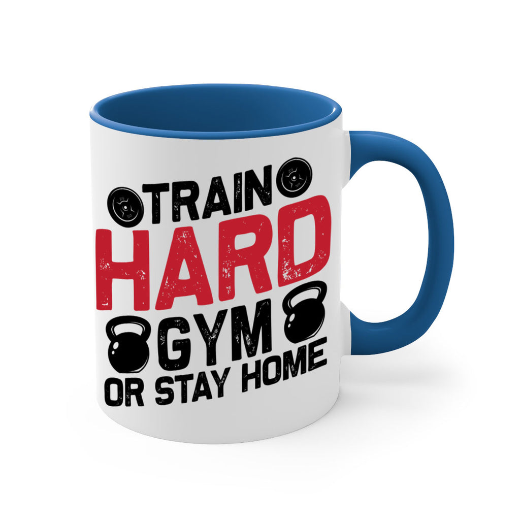 train hard gym or stay home 2#- gym-Mug / Coffee Cup