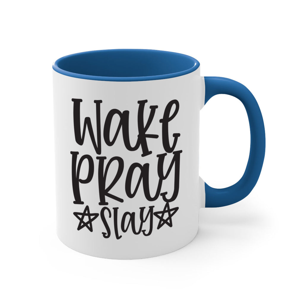 wake pray slay 359#- mom-Mug / Coffee Cup
