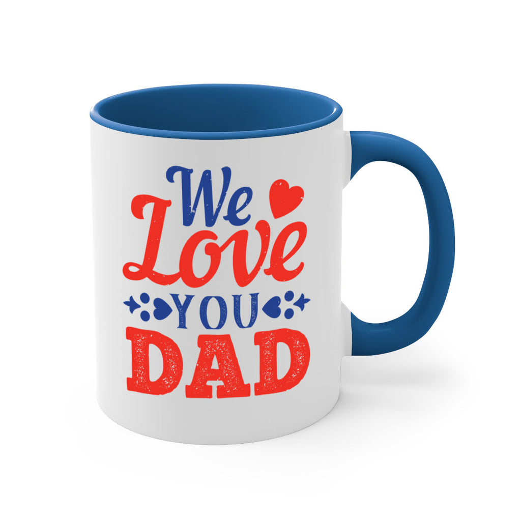 we love you dad 157#- fathers day-Mug / Coffee Cup