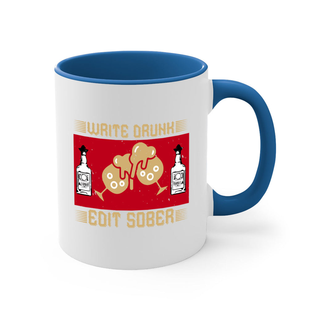 write drunk edit sober 14#- drinking-Mug / Coffee Cup