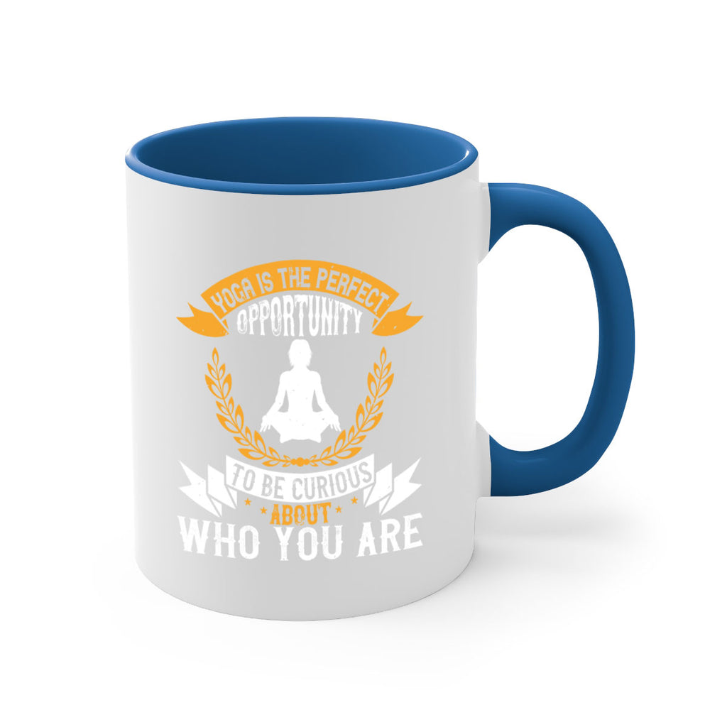 yoga is the perfect opportunity to be curious about who you are 18#- yoga-Mug / Coffee Cup