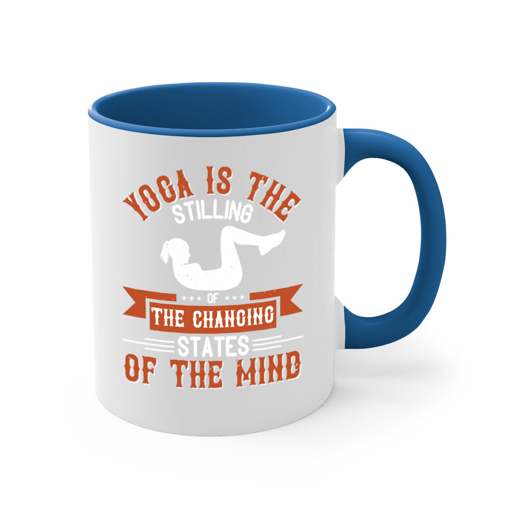 yoga is the stilling of the changing states of the mind 12#- yoga-Mug / Coffee Cup