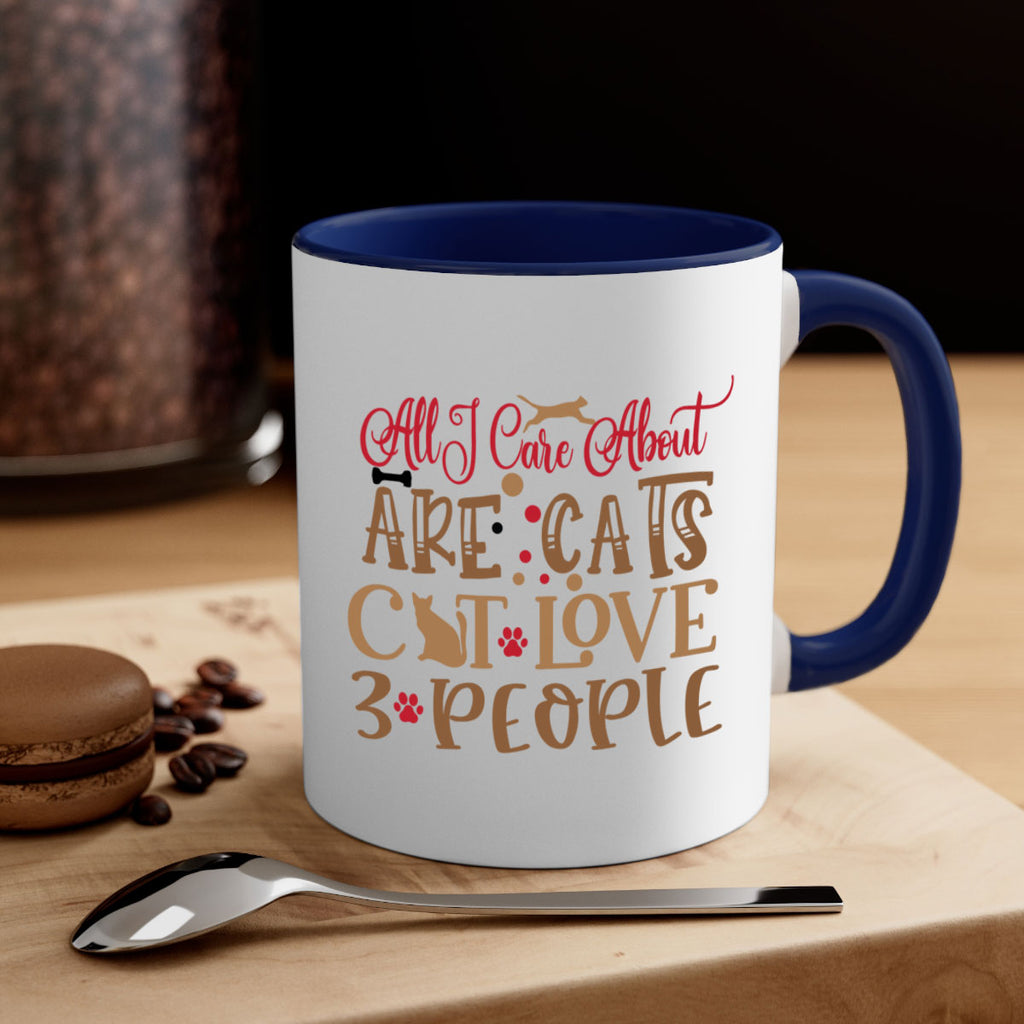 All I Care About Are Cats Cat Love people Style 1#- cat-Mug / Coffee Cup