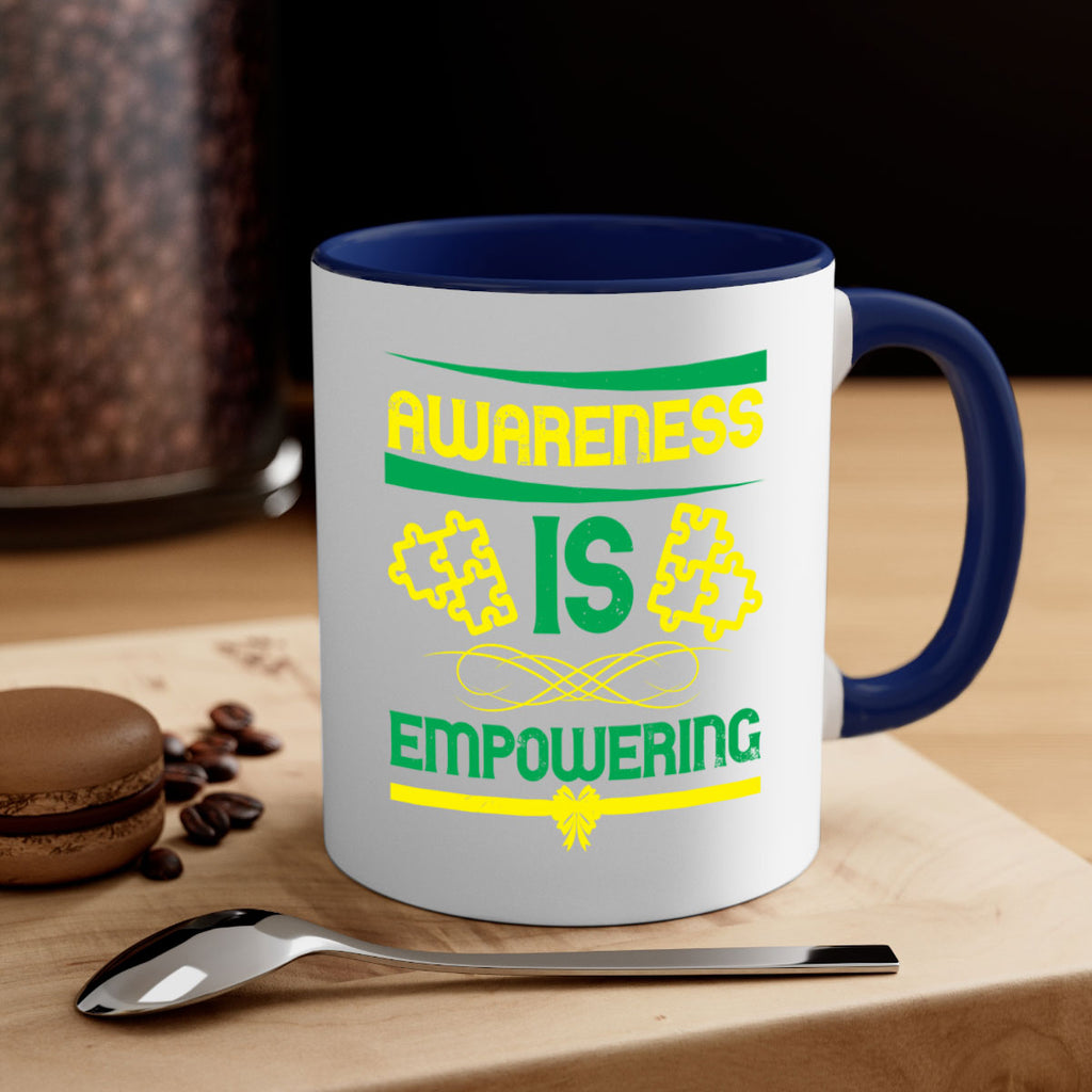 Awareness is empowering Style 4#- Self awareness-Mug / Coffee Cup