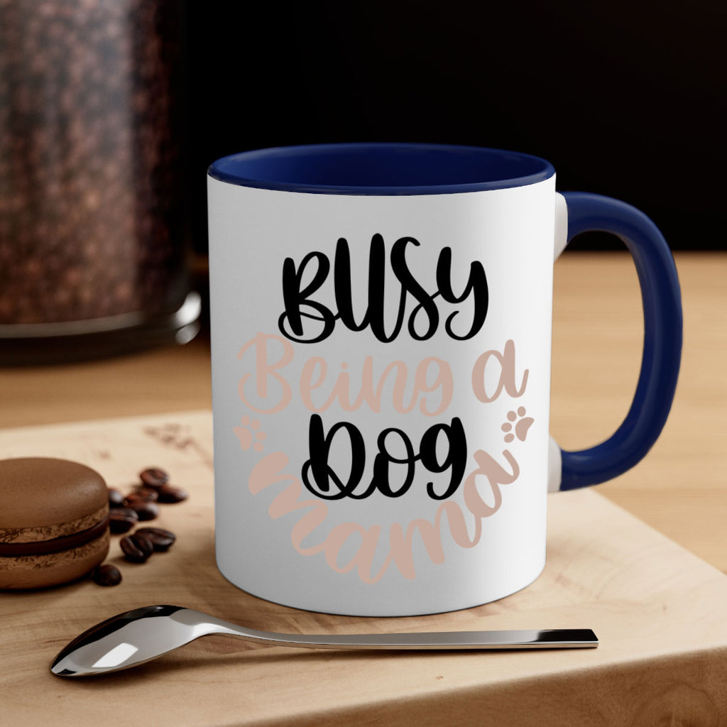 Busy Being A Dog Style 32#- Dog-Mug / Coffee Cup