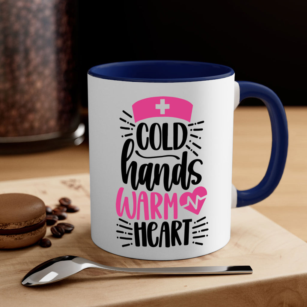 Cold Hands Warm Heart Style Style 206#- nurse-Mug / Coffee Cup