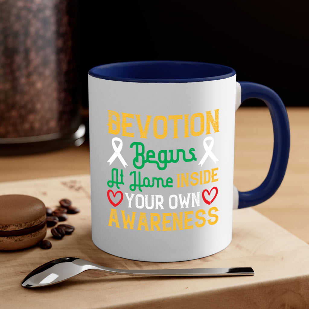Devotion begins at home inside your own awareness Style 46#- Self awareness-Mug / Coffee Cup